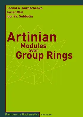 Kurdachenko / Otal / Subbotin |  Artinian Modules over Group Rings | eBook | Sack Fachmedien