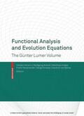 Amann / Arendt / Neubrander |  Functional Analysis and Evolution Equations | eBook | Sack Fachmedien