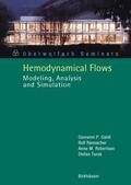 Galdi / Rannacher / Robertson |  Galdi, G: Hemodynamical Flows | Buch |  Sack Fachmedien