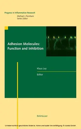 Ley |  Adhesion Molecules: Function and Inhibition | eBook | Sack Fachmedien