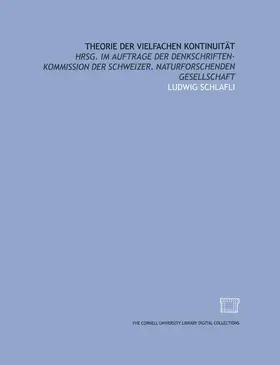 Schläfli / Wild / Graf | Theorie der vielfachen Kontinuität | Buch | 978-3-7643-8019-9 | sack.de