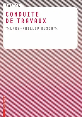 Nagel / Rusch |  Basics Conduite de travaux | Buch |  Sack Fachmedien