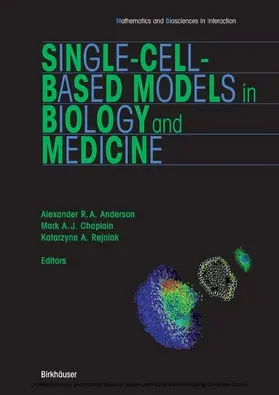 Anderson / Rejniak |  Single-Cell-Based Models in Biology and Medicine | eBook | Sack Fachmedien