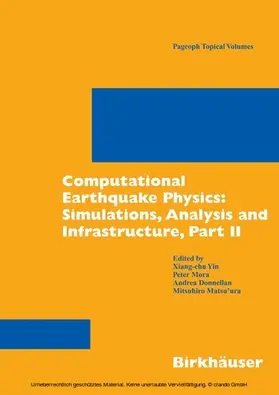 Yin / Mora / Donnellan |  Computational Earthquake Physics: Simulations, Analysis and Infrastructure, Part II | eBook | Sack Fachmedien