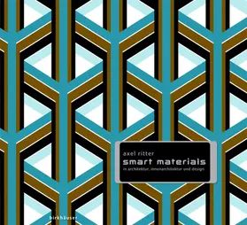 Ritter |  Smart Materials in Architektur, Innenarchitektur und Design | eBook | Sack Fachmedien
