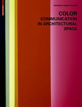 Meerwein / Rodeck / Mahnke | Color - Communication in Architectural Space | E-Book | sack.de