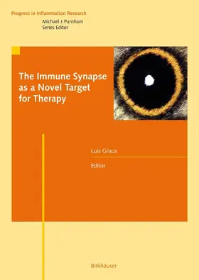 Graca |  The Immune Synapse as a Novel Target for Therapy | eBook | Sack Fachmedien