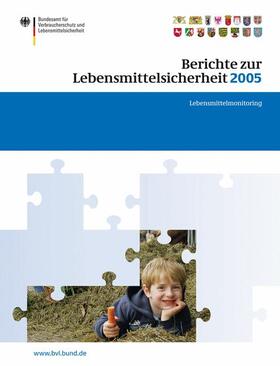 Brandt | Berichte zur Lebensmittelsicherheit 2005 | Buch | 978-3-7643-8346-6 | sack.de