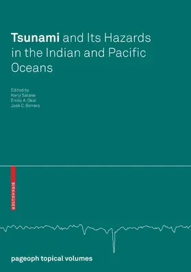 Satake / Okal / Borrero |  Tsunami and its Hazards in the Indian and Pacific Oceans | eBook | Sack Fachmedien