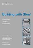 Reichel / Ackermann / Hentschel |  Building with Steel | Buch |  Sack Fachmedien