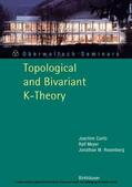 Cuntz / Rosenberg |  Topological and Bivariant K-Theory | eBook | Sack Fachmedien
