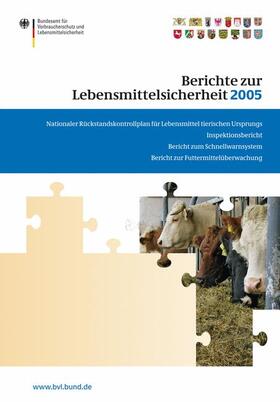 Brandt | Berichte zur Lebensmittelsicherheit 2005 | Buch | 978-3-7643-8402-9 | sack.de