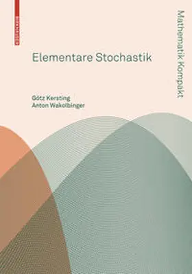 Kersting / Wakolbinger |  Elementare Stochastik | eBook | Sack Fachmedien