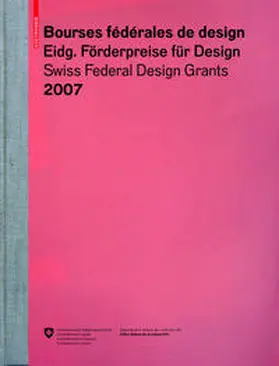  Bourses fédérales de design / Eidgenössische Förderpreise für Design / Swiss Federal Design Grants 2007 | eBook | Sack Fachmedien