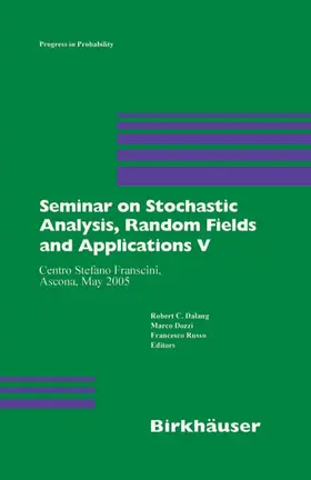 Dalang / Dozzi / Russo | Seminar on Stochastic Analysis, Random Fields and Applications V | E-Book | sack.de