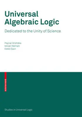 Andréka / Németi / Sain |  Universal Algebraic Logic | Buch |  Sack Fachmedien