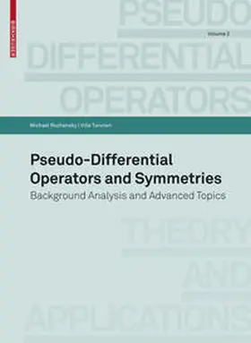 Ruzhansky / Turunen |  Pseudo-Differential Operators and Symmetries | eBook | Sack Fachmedien