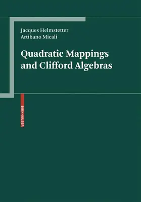 Micali / Helmstetter |  Quadratic Mappings and Clifford Algebras | Buch |  Sack Fachmedien