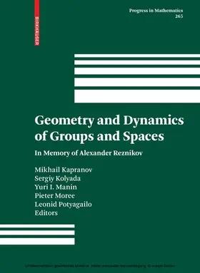 Kapranov / Kolyada / Manin |  Geometry and Dynamics of Groups and Spaces | eBook | Sack Fachmedien