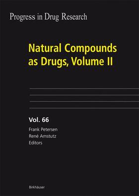Petersen / Amstutz | Natural Compounds as Drugs | Buch | 978-3-7643-8626-9 | sack.de