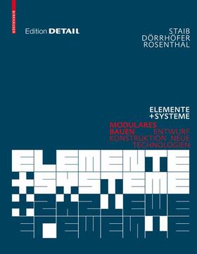Staib / Dörrhöfer / Rosenthal | Staib, G: Elemente und Systeme | Buch | 978-3-7643-8655-9 | sack.de