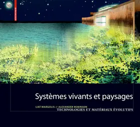 Margolis / Robinson |  Systèmes vivants et paysage | eBook | Sack Fachmedien