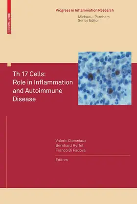 Quesniaux / Ryffel / Di Padova |  Th 17 Cells: Role in Inflammation and Autoimmune Disease | eBook | Sack Fachmedien