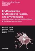Elliott / Foote / Molineux |  Erythropoietins, Erythropoietic Factors, and Erythropoiesis | Buch |  Sack Fachmedien