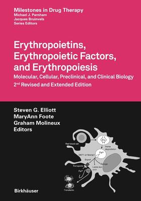 Elliott / Foote / Bruinvels | Erythropoietins, Erythropoietic Factors, and Erythropoiesis | E-Book | sack.de