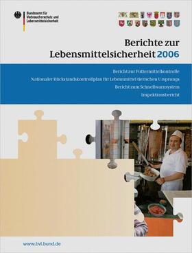 Brandt | Berichte zur Lebensmittelsicherheit 2006 | Buch | 978-3-7643-8700-6 | sack.de