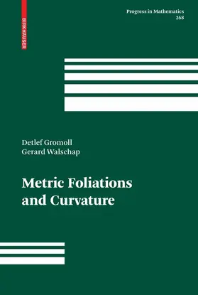 Gromoll / Walschap |  Metric Foliations and Curvature | eBook | Sack Fachmedien