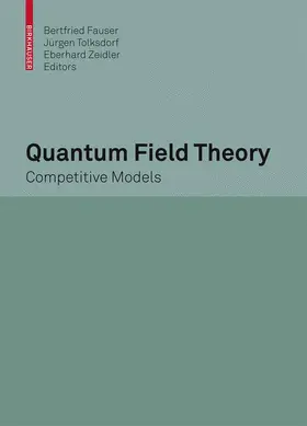 Fauser / Zeidler / Tolksdorf |  Quantum Field Theory | Buch |  Sack Fachmedien