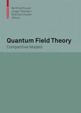 Fauser / Zeidler / Tolksdorf |  Quantum Field Theory | Buch |  Sack Fachmedien