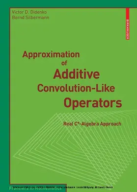Didenko / Silbermann | Approximation of Additive Convolution-Like Operators | E-Book | sack.de
