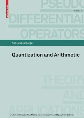 Unterberger |  Quantization and Arithmetic | eBook | Sack Fachmedien