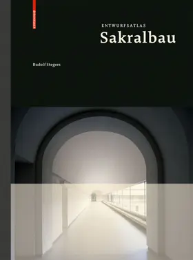 Stegers |  Entwurfsatlas Sakralbau | Buch |  Sack Fachmedien