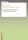 Achilles / Navratil |  Basics Glass Construction | Buch |  Sack Fachmedien