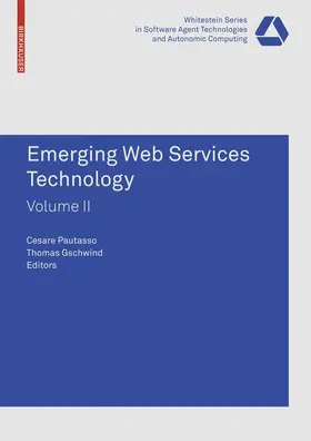 Pautasso / Gschwind |  Emerging Web Services Technology, Volume II | Buch |  Sack Fachmedien