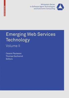 Gschwind / Pautasso | Emerging Web Services Technology, Volume II | Buch | 978-3-7643-8863-8 | sack.de