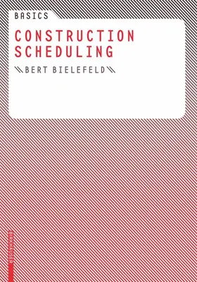 Bielefeld |  Basics Construction Scheduling | Buch |  Sack Fachmedien
