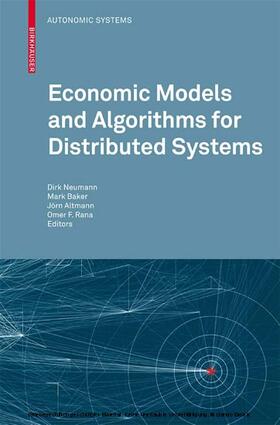 Neumann / Baker / Altmann | Economic Models and Algorithms for Distributed Systems | E-Book | sack.de