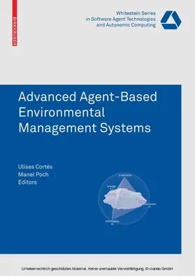 Cortes Garcia / Calisti / Poch |  Advanced Agent-Based Environmental Management Systems | eBook | Sack Fachmedien