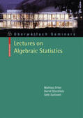 Drton / Sturmfels / Sullivant |  Lectures on Algebraic Statistics | eBook | Sack Fachmedien