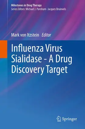 Itzstein | Influenza Virus Sialidase - A Drug Discovery Target | E-Book | sack.de
