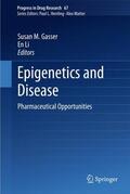 Li / Gasser |  Epigenetics and Disease | Buch |  Sack Fachmedien