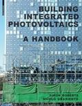 Roberts / Guariento |  Roberts, S: Building Integrated Photovoltaics | Buch |  Sack Fachmedien