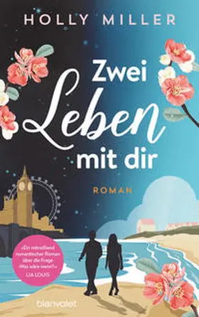 Miller |  Zwei Leben mit dir | Buch |  Sack Fachmedien