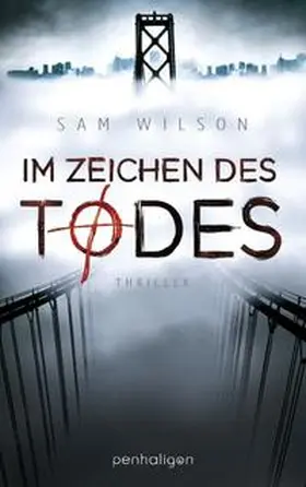 Wilson |  Im Zeichen des Todes | Buch |  Sack Fachmedien
