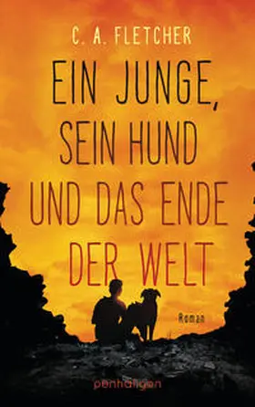 Fletcher |  Ein Junge, sein Hund und das Ende der Welt | Buch |  Sack Fachmedien