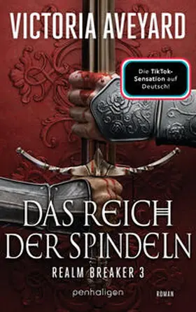 Aveyard | Das Reich der Spindeln | Buch | 978-3-7645-3278-9 | www.sack.de